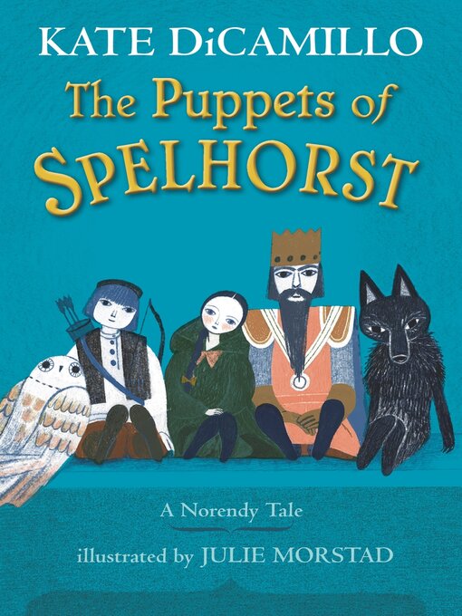 Title details for The Puppets of Spelhorst by Kate DiCamillo - Available